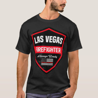 Las Vegas Fire  Rescue Firefighter First T-Shirt