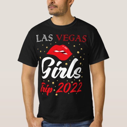 Las Vegas Girls Trip 2022 Weekend Bachelorette Get T_Shirt