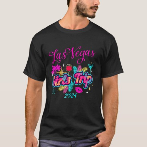 Las Vegas Girls Trip 2024 Shirt Vegas Baby Birthda