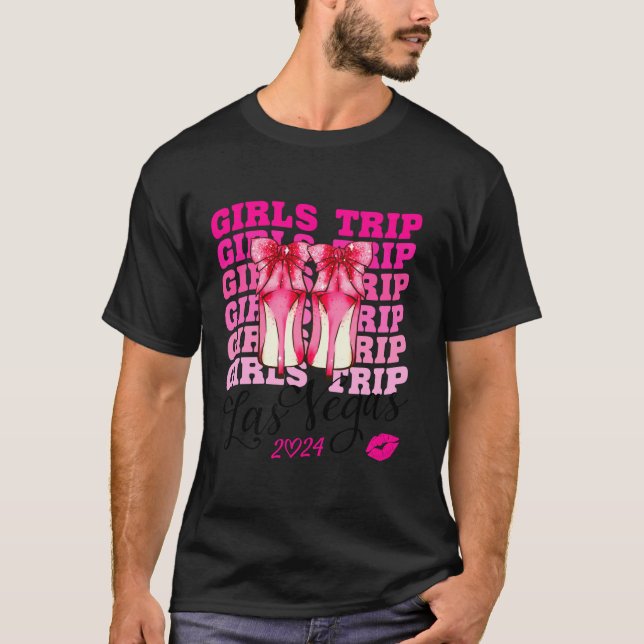 Las Vegas Girls Trip 2024 Shirt Vegas Baby Birthda (Front)