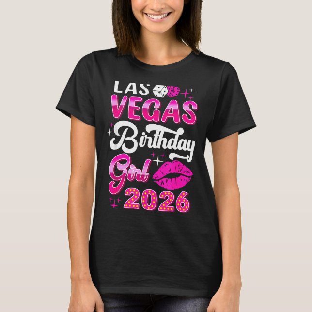 Las Vegas Girls Trip 2026 Cruise Trip Matching Bir T-Shirt (Front)
