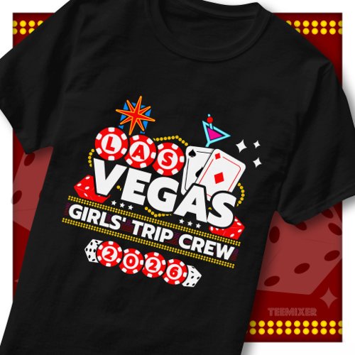 Las Vegas Girls Trip Crew 2026 Casino Party Squad T-Shirt