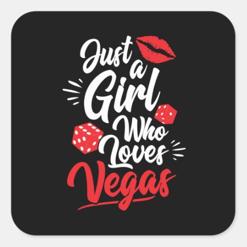 Las Vegas Girls Trip _ Girl Who Loves Vegas Square Sticker