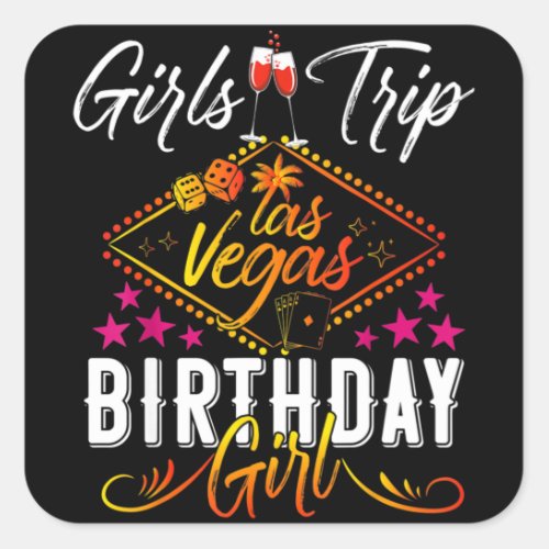 Las Vegas Girls Trip Vacation Bachelorette Birthda Square Sticker