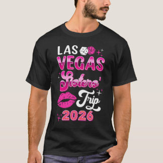 Las Vegas Sisters Trip 2026 Matching Birthday Girl T-Shirt