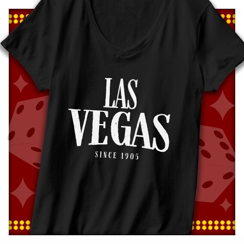 Las Vegas Souvenir Las Vegas Since 1905 Las Vegas T-Shirt