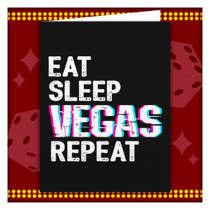 Las Vegas Trip Eat Sleep Vegas Repeat Las Vegas Card