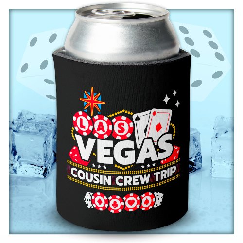 Las Vegas Vacation Cousin Crew Las Vegas Can Cooler