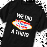 Las Vegas Wedding - Couple Married in Vegas T-Shirt<br><div class="desc">Planning a Vegas bachelorette party or getting married in Vegas? This Vegas wedding design is perfect for a reception or honeymoon in Vegas! Turn heads on the Las Vegas strip, do some gambling at the casino, or day drinking poolside at a Vegas club! Features "Married in Vegas" design w/ a...</div>