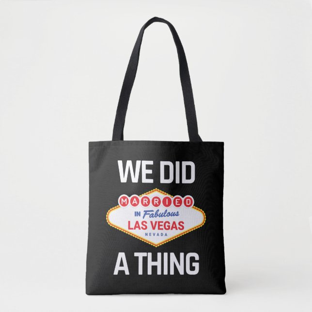 Las Vegas Wedding - Couple Married in Vegas Tote Bag (Front)