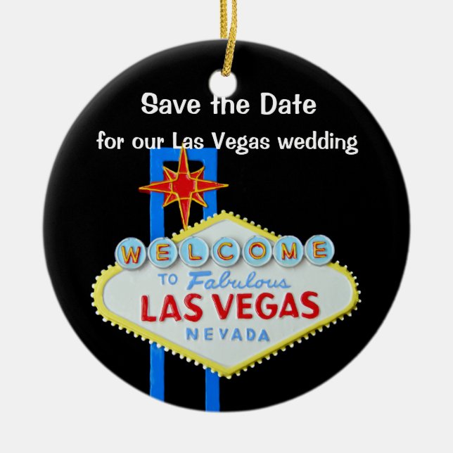 Las Vegas Wedding Save the Date Ceramic Ornament (Front)
