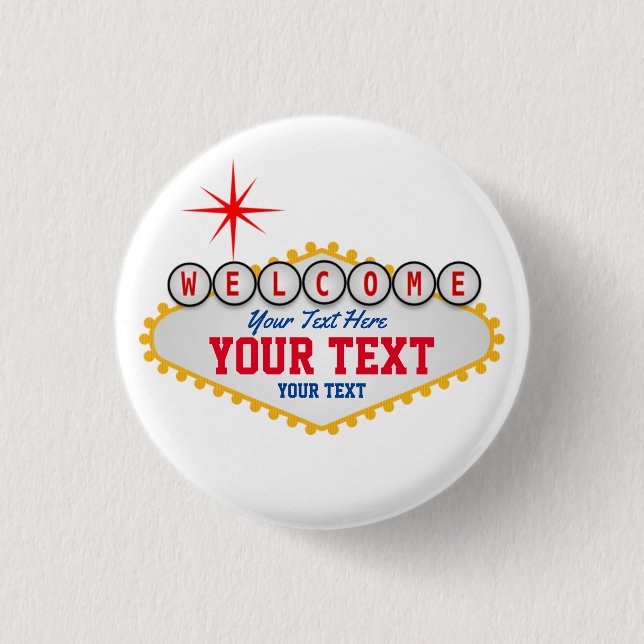 Las Vegas Welcome Sign Your Text  Button (Front)