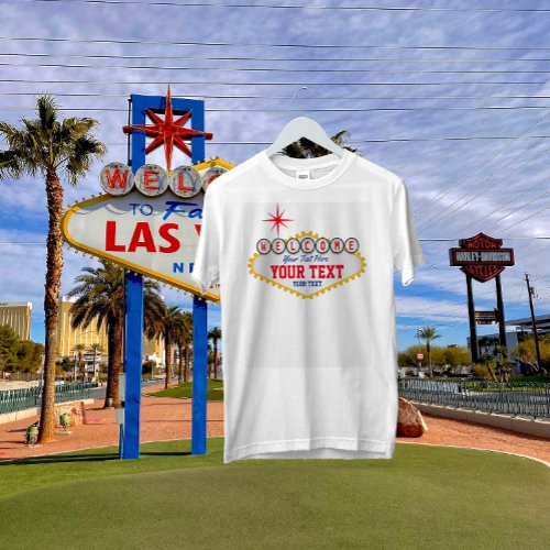 Las Vegas Welcome Your Text T_Shirt