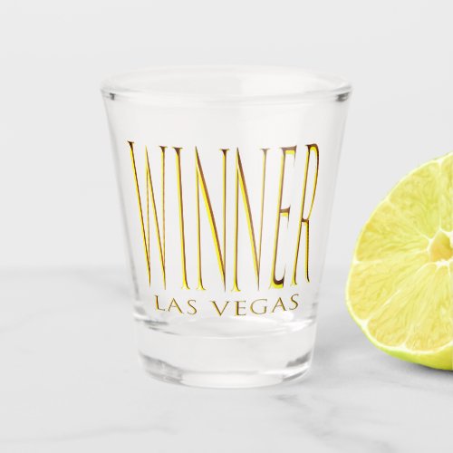 Las Vegas WINNER Shot Glass