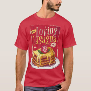 Lasagna Food Gifts Italian Lasagna Vegetarian  T-Shirt