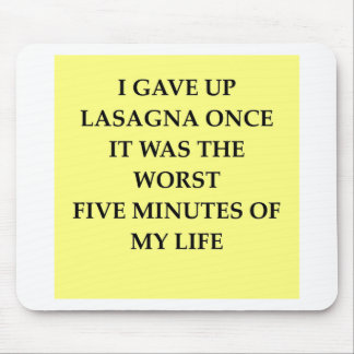 LASAGNA.jpg Mouse Pad