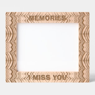Laser Etched Picture Frame, "Memories I miss you"
