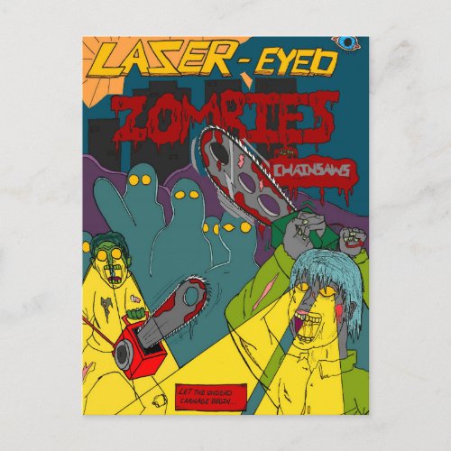 Laser_Eyed Zombies with Chainsaws Postcard