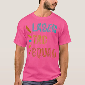 Laser Tag Squad Laser Gun Game Shooting Sport T-Shirt