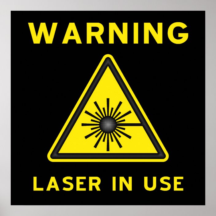 Laser Warning Symbol Poster