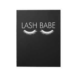 Lash Babe Lash Artist Tech Lash Lash Bab Notepad