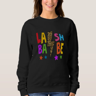 Lash Babe Lash Tech Eyelash Technician Esthetician Sweatshirt