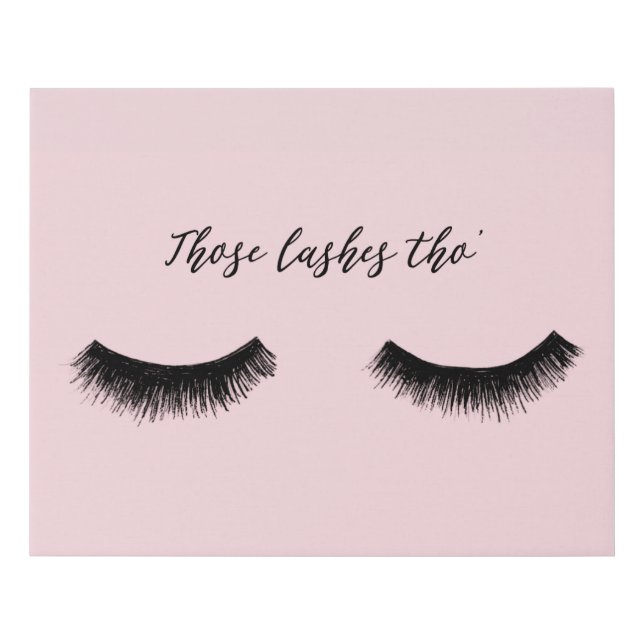 Lash Chat - Those Lashes Tho' Faux Canvas Print (Front)