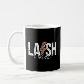 Lash S Lash Bar Eyelash Lash Tech Coffee Mug