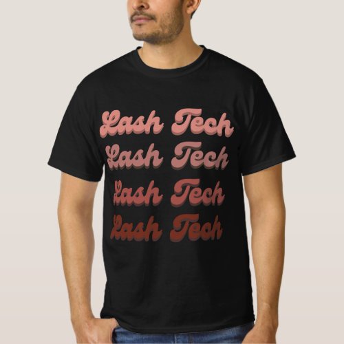 Lash Tech Lash Technician Eyelashes Tech Retro Las T_Shirt