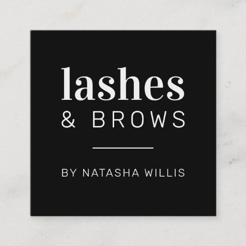 LASHES AND BROWS modern minimalist classy black Square Business Card