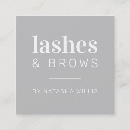 LASHES  BROWS modern minimalist pale gray black Square Business Card