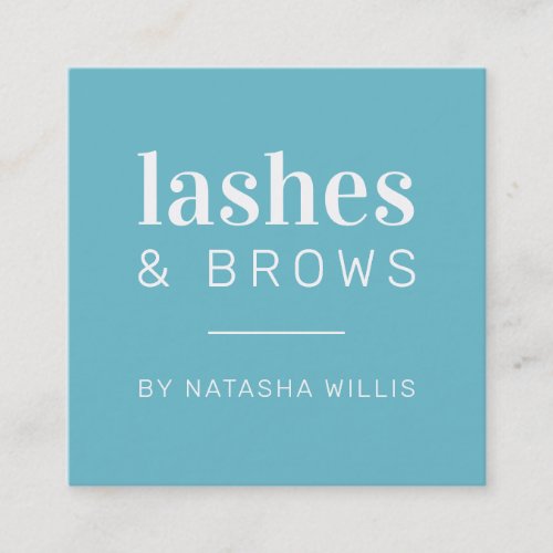 LASHES  BROWS modern minimalist turquoise blue Square Business Card