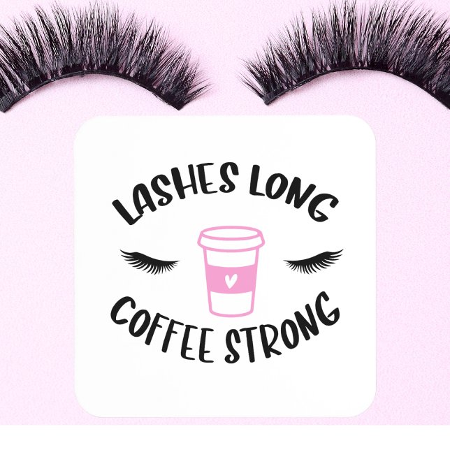 Lashes Long Coffee Strong Funny Pink Beverage Coaster (Creator Uploaded)