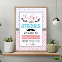 "Lashes Or Staches" Gender Reveal Party Welcome Poster