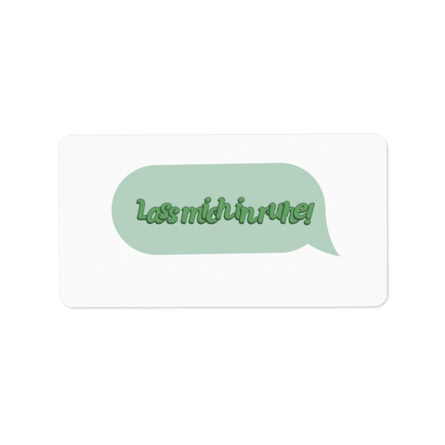 Lass mich in ruhe! label (Front)