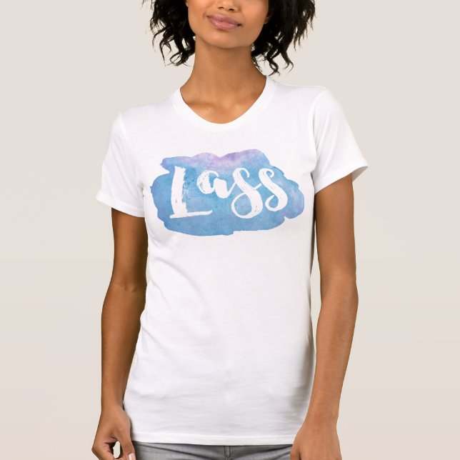 Lass, Scottish, Northern English Dialect  T-Shirt (Front)