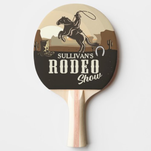 Lasso Roping Roundup ADD NAME Western Rodeo Show Ping Pong Paddle