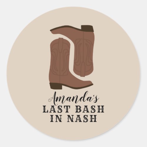 Last Bash in Nash Bachelorette Boots Classic Round Sticker