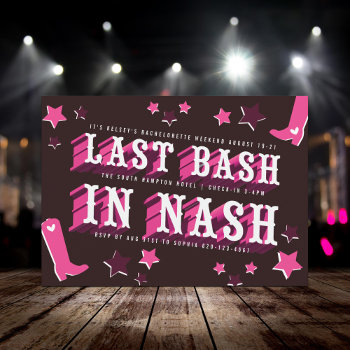 Last Bash In Nash Bachelorette Party Invitation by beckynimoy at Zazzle