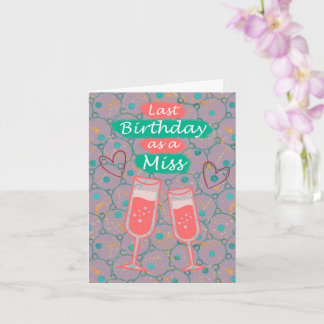 Last Birthday as a Miss - Circles Lavender Card