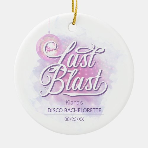 Last Blast Disco Bachelorette ID928 Ceramic Ornament