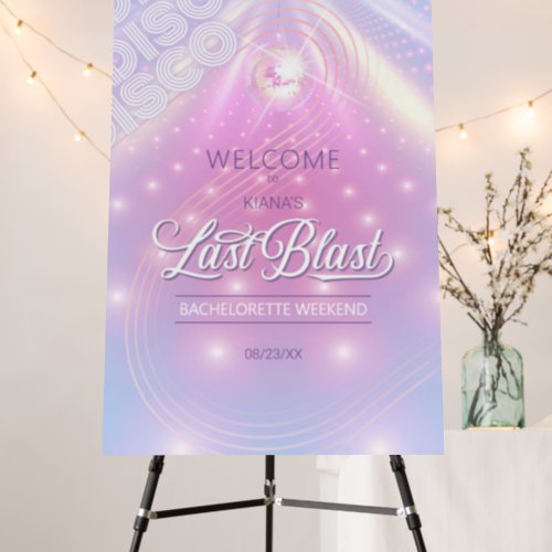 Last Blast Disco Bachelorette Welcome ID928 Foam Board