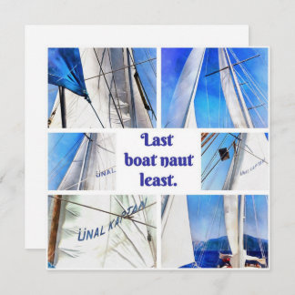Last Boat Naut Least Pun Artistic White Sails Save The Date