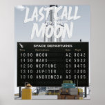 Last Call to the Moon – Retro Space Travel Poster