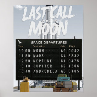 Last Call to the Moon – Retro Space Travel Poster