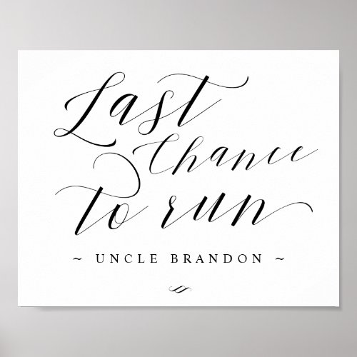 Last Chance to Run Ring Bearer Processional Sign
