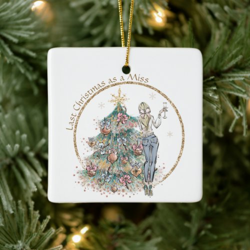 Last Christmas as a Miss  Denim Lady and Tree Ceramic Ornament