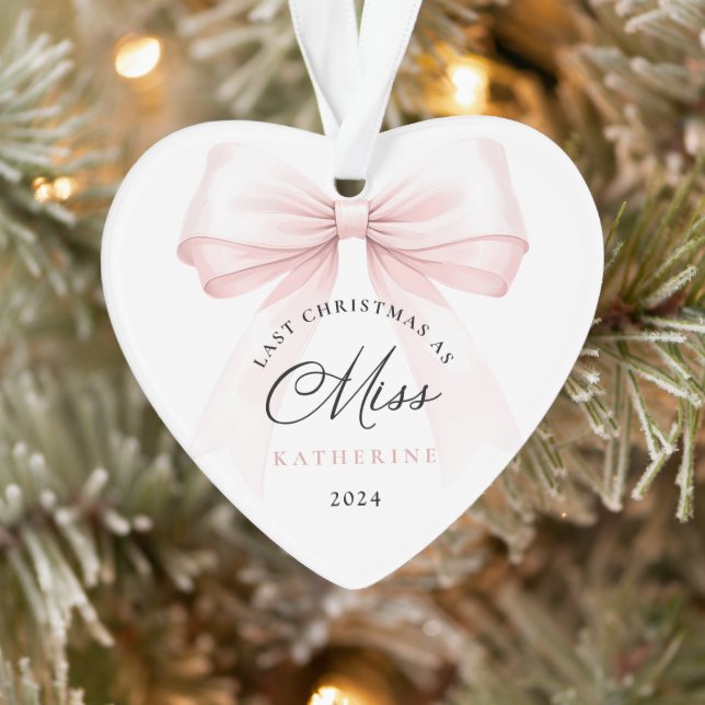 Last Christmas as a Miss Heart Ornament (Tree)