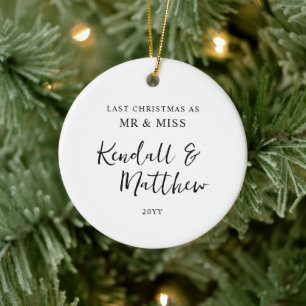 Last Christmas As Mr and Miss Engaged Fiancé Ceramic Ornament