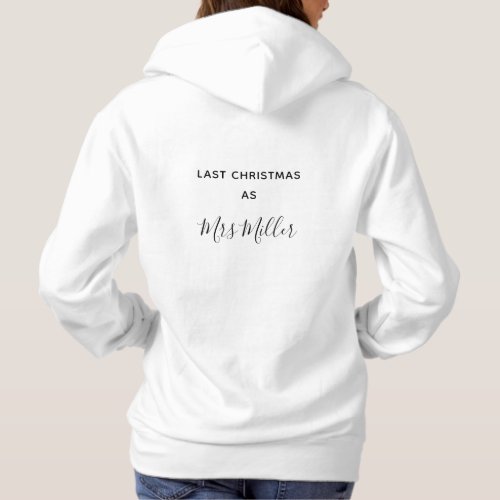 Last Christmas as Mrs Personalized Surname Hoodie